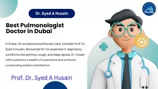 Best Pulmonologist Doctor in Dubai | Dr. Syed A Husain