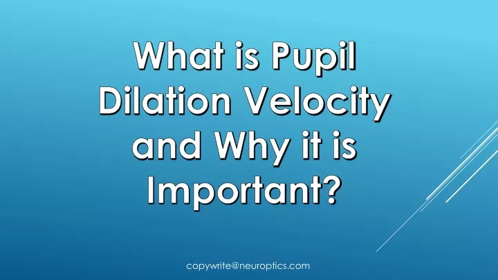 what is pupil dilation velocity