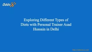 Exploring Different Types of Diets with Personal Trainer Asad Hussain in Delhi