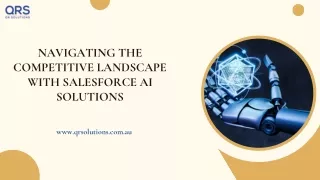 Navigating the Competitive Landscape with Salesforce AI Solutions