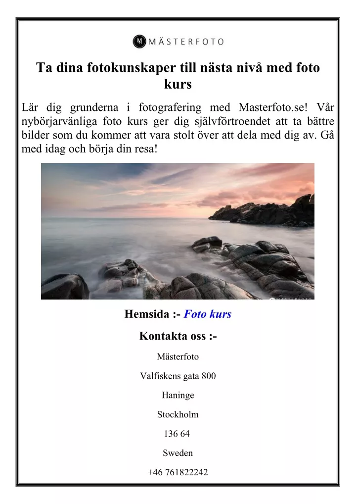 ta dina fotokunskaper till n sta niv med foto kurs