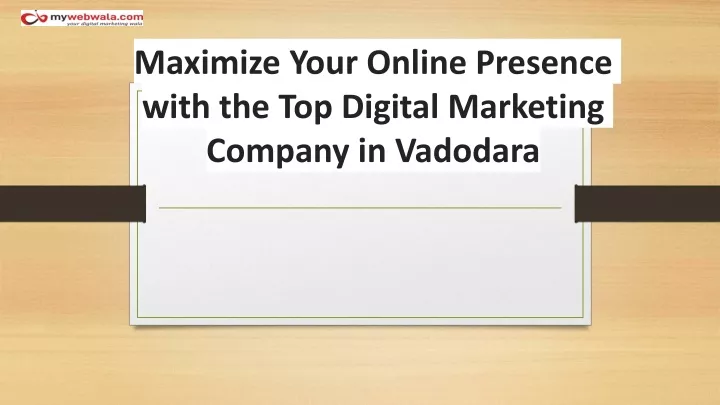 maximize your online presence with the top digital marketing company in vadodara