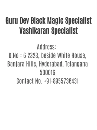 Guru Dev Black Magic Specialist Vashikaran Specialist