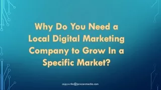 Why Do You Need a Local Digital Marketing Company to Grow In a Specific Market