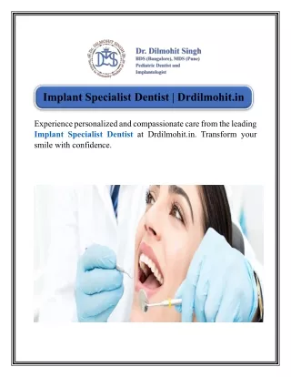 Implant Specialist Dentist Drdilmohit.in