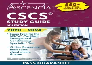 Read  [PDF]  CSCS Study Guide 2023-2024: 550+ Practice Questions,