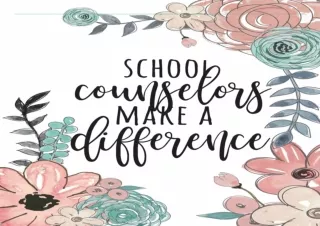 [PDF READ ONLINE]  School Counselors Make A Difference: School Co