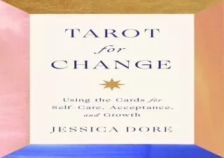 [PDF] DOWNLOAD  Tarot for Change: Using the Cards for Self-Care,