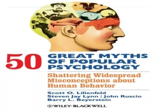 ⭐ DOWNLOAD/PDF ⚡ 50 Great Myths of Popular Psychology: Shattering