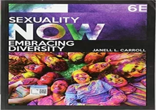 [PDF READ ONLINE] Sexuality Now: Embracing Diversity