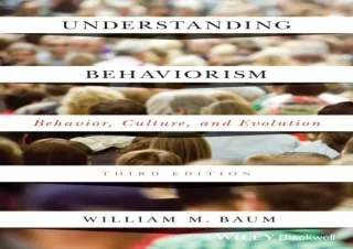 [PDF] DOWNLOAD  Understanding Behaviorism: Behavior, Culture, and