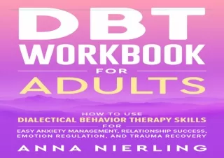get [PDF] Download DBT Work for Adults: How to Use Dialectical Be