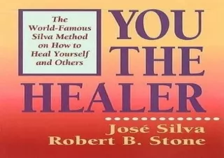 ❤ PDF/READ ⚡/DOWNLOAD  You the Healer: The World-Famous Silva Met