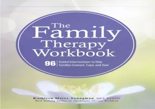 ❤ PDF/READ ⚡/DOWNLOAD  The Family Therapy Work: 96 Guided Interve