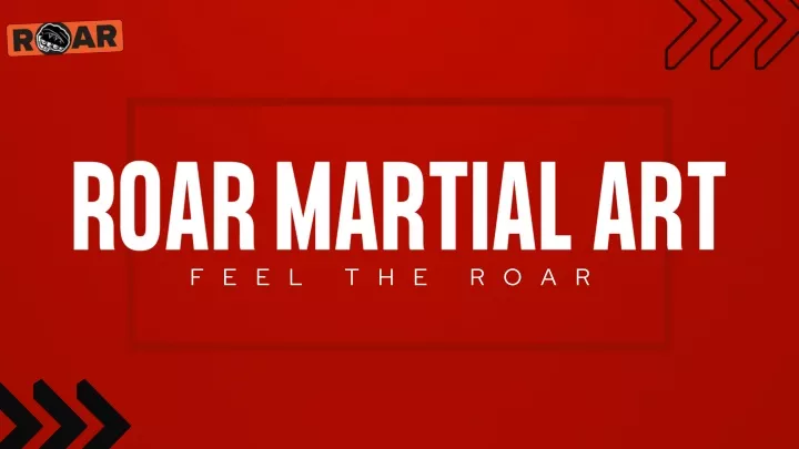 roar martial art