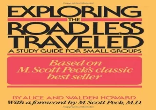 Download  [PDF]  Exploring the Road Less Traveled: A Study Guide