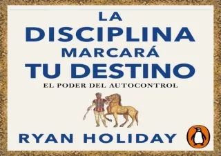 ✔ PDF_  La disciplina marcará tu destino [Discipline Is Destiny]: