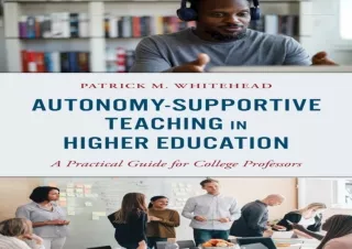 READ [PDF]  Autonomy-Supportive Teaching in Higher Education: A P