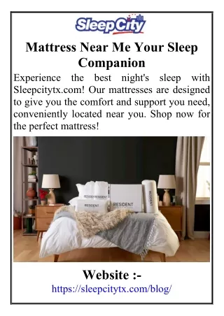 Mattress Near Me Your Sleep Companion