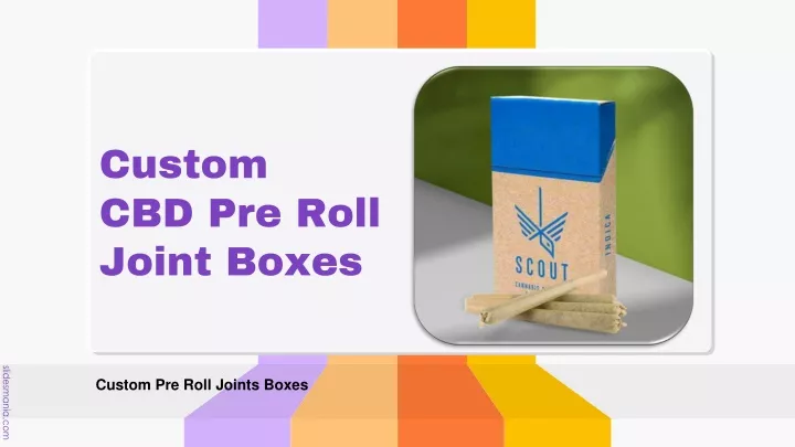 custom cbd pre roll joint boxes