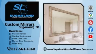 Custom Mirrors Sugarland, TX