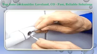 Top Auto Locksmiths Loveland, CO - Fast, Reliable Solutions