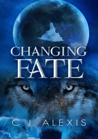 ⚡[PDF]✔ Changing Fate: A Werewolf Romance (Changing Fate Trilogy Book 1)