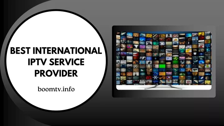 best international iptv service provider