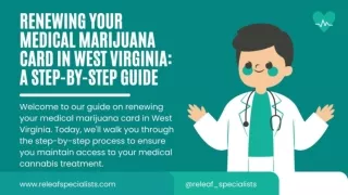 Renewing Your Medical Marijuana Card in West Virginia - Releaf Specialists