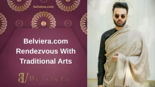 Belviera.com - Rendezvous With Traditional Arts