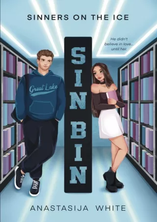 PDF_⚡ SIN-BIN: An Enemies To Lovers College Hockey Romance (Sinners on the Ice)