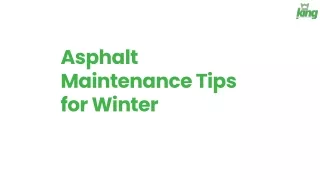 Asphalt Maintenance Tips for Winter