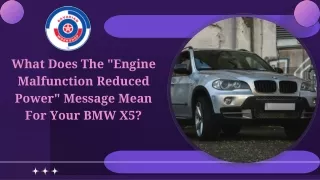What Does The Engine Malfunction Reduced Power Message Mean For Your BMW X5
