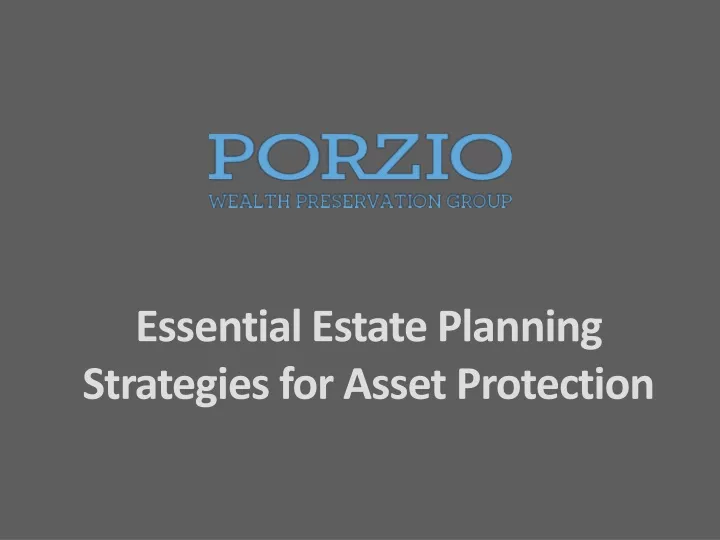 essential estate planning strategies for asset protection