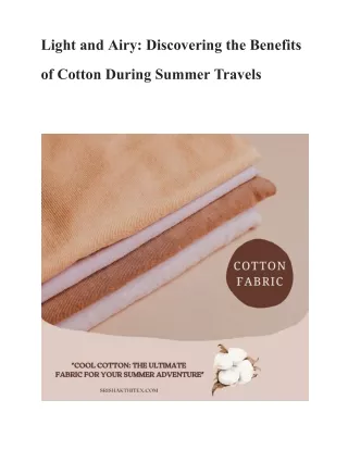 Light and Airy: Discovering the Benefits of Cotton During Summer Travels