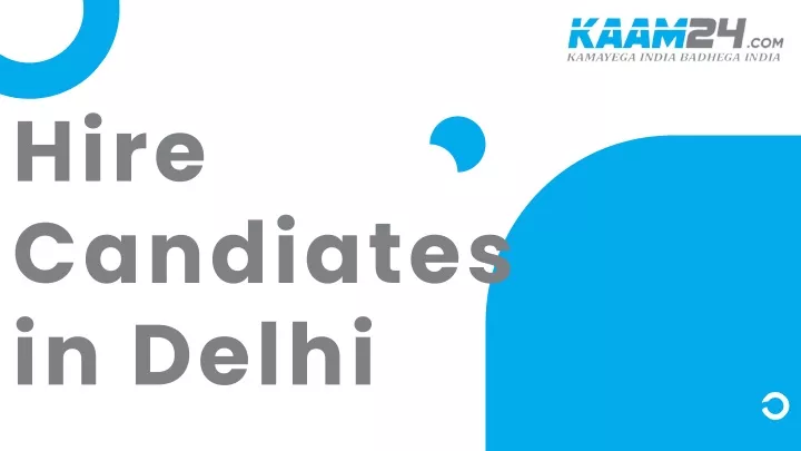 hire candiates in delhi