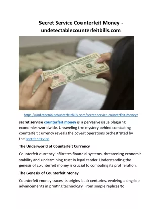 Secret Service Counterfeit Money - undetectablecounterfeitbills.com