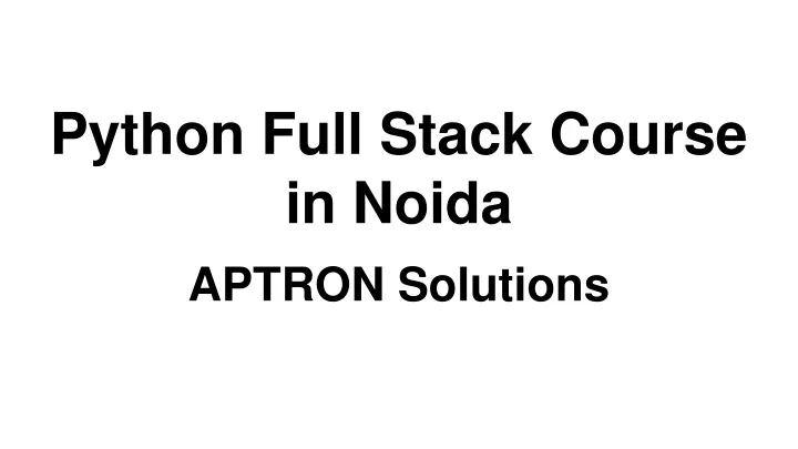 python full stack course in noida