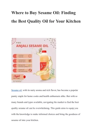 Where to Buy Sesame Oil: Finding the Best Quality Oil for Your Kitchen