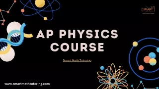 Join Smart Math Tutoring for the Best Physics Courses