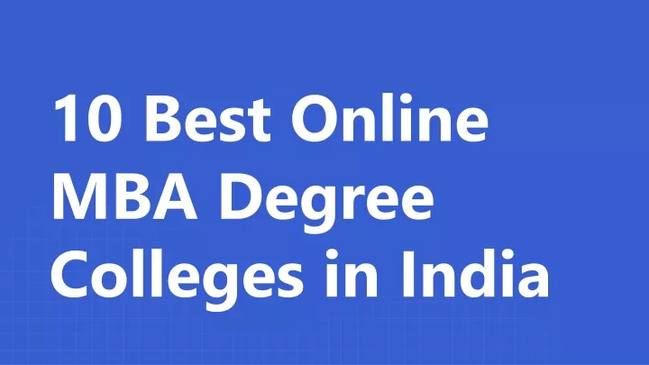 10 best online mba degree colleges in india