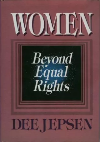 PDF/READ❤  Women: Beyond equal rights