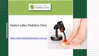 Taylors Lakes Podiatry Clinic - Foot Care Specialists