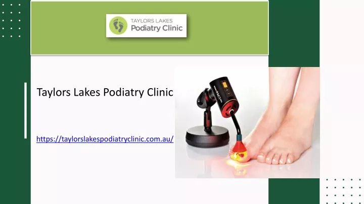 taylors lakes podiatry clinic