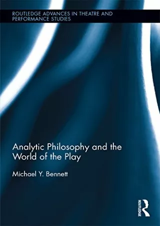 ❤[PDF]⚡  Analytic Philosophy and the World of the Play (ISSN)