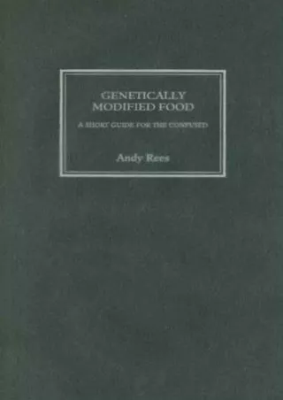 ❤[READ]❤ Genetically Modified Food: A Short Guide For the Confused