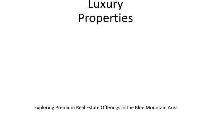 luxury properties