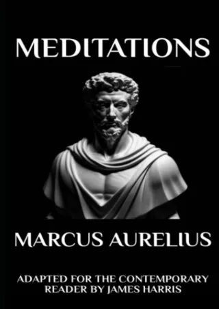 PDF_⚡ Marcus Aurelius - Meditations: Adapted for the Contemporary Reader