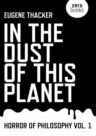 PDF_⚡ In the Dust of This Planet: Horror of Philosophy (Volume 1) (Horror of