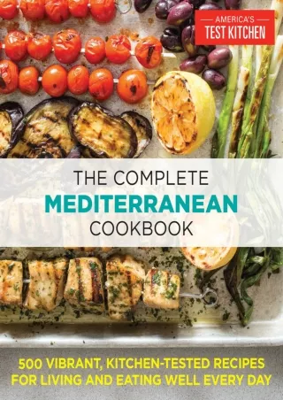 ⚡[PDF]✔ The Complete Mediterranean Cookbook: 500 Vibrant, Kitchen-Tested Recipes for
